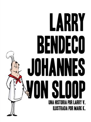 cover image of Larry Bendeco Johannes Von Sloop (Espanol)